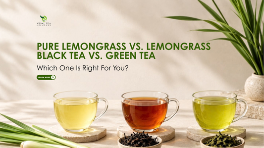 Pure Lemongrass Vs. Lemongrass Black Tea Vs. Green Tea: Which One Is Right For You?