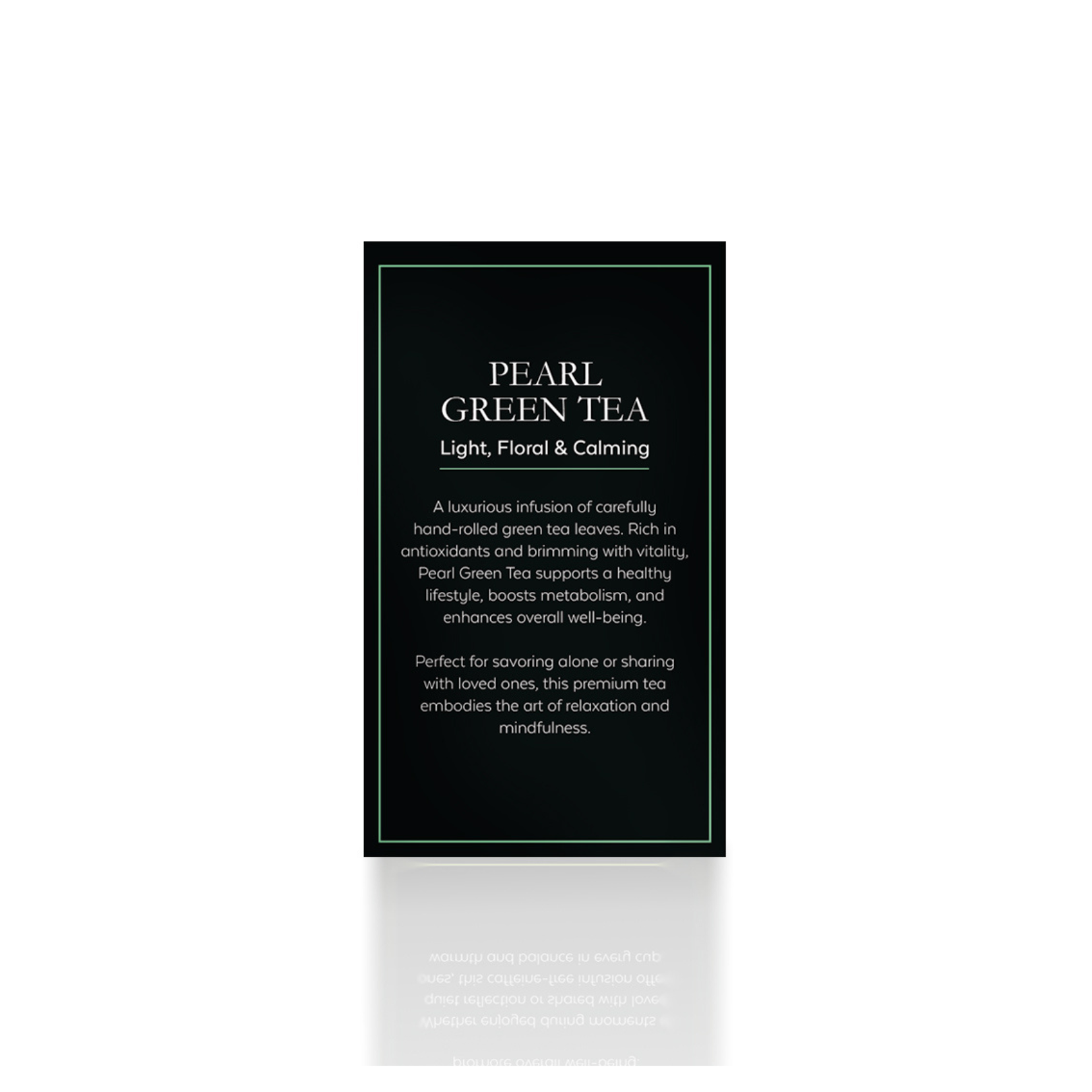 47° Pearl Green Tea