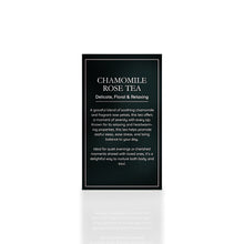 Load image into Gallery viewer, 82° Chamomile Rose Tea